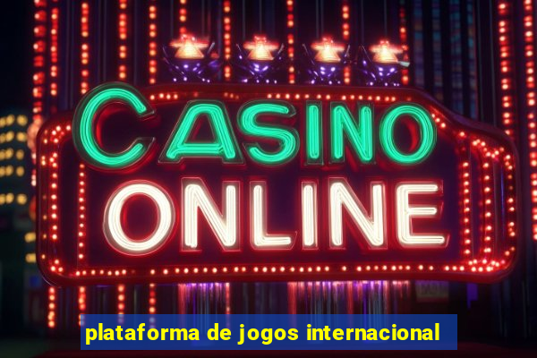 plataforma de jogos internacional